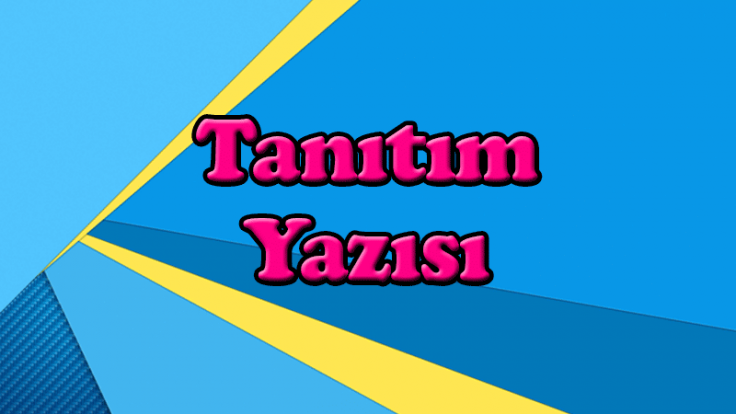 Tanıtım Yazısı